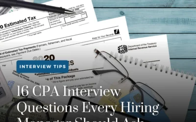 16 CPA Interview Questions Every Hiring Manager Should Ask