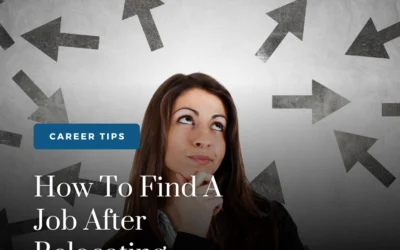 How To Find A Job After Relocating