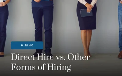 Direct Hire vs. Other Forms of Hiring