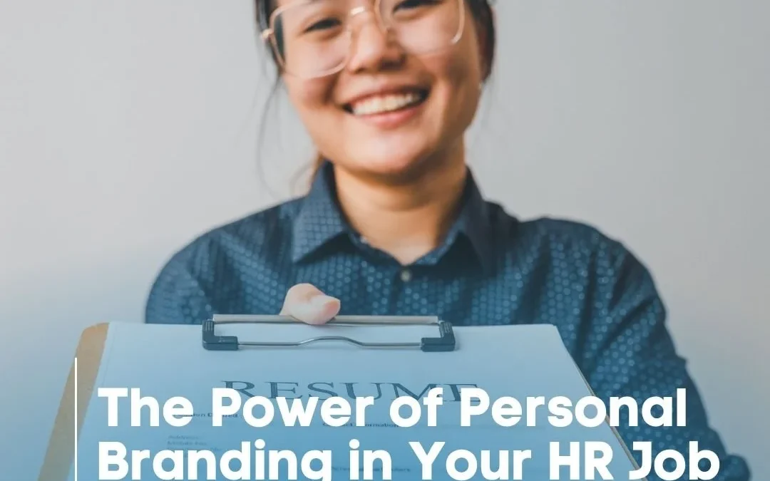 The Power of Personal Branding in Your HR Job Search