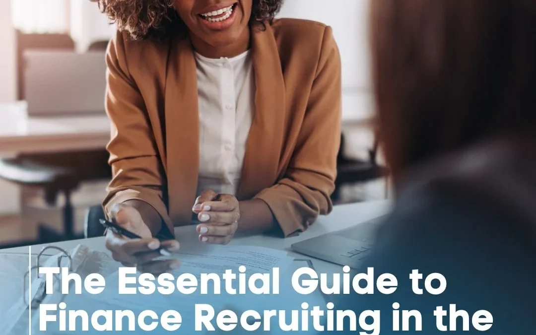 The Essential Guide to Finance Recruiting in the Modern Age