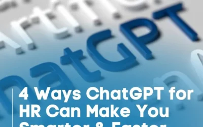 4 Ways ChatGPT for HR Can Make You Smarter and Faster (+7 ChatGPT Prompts to Try)