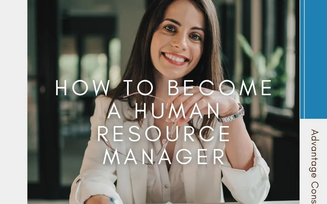 How to Become a Human Resource Manager