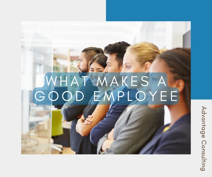 What Makes A Good Employee?