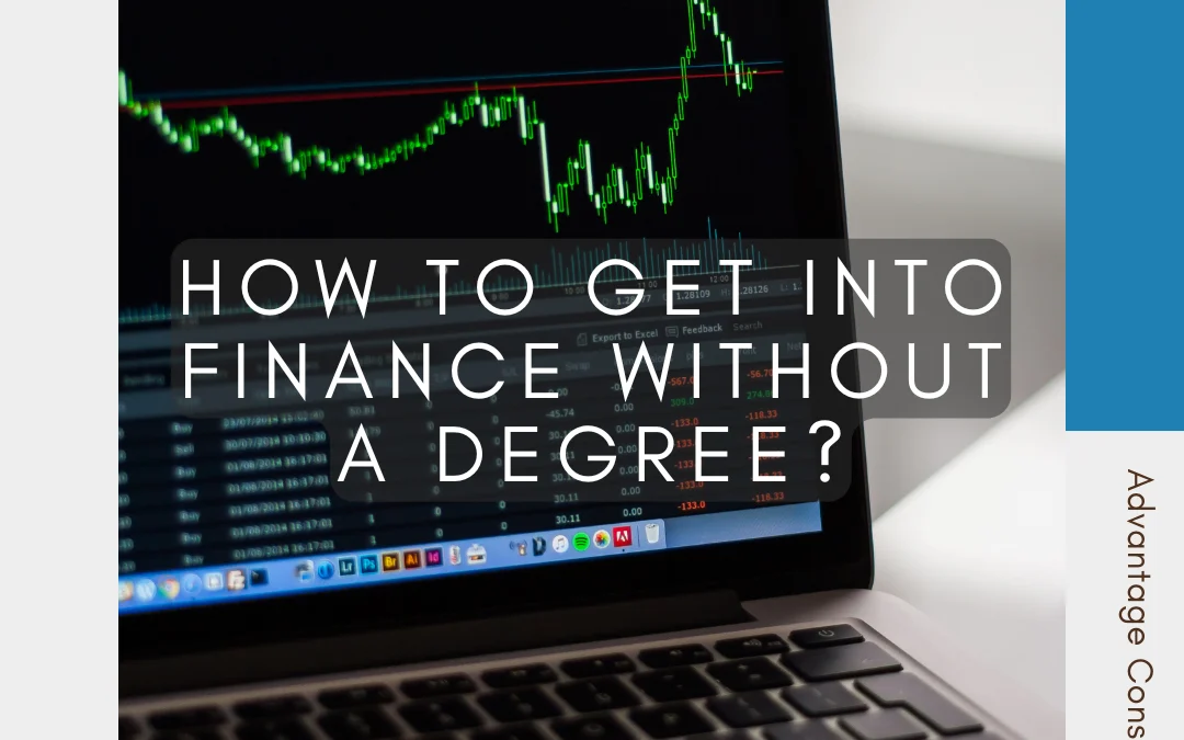 How to Get into Finance Without a Degree?